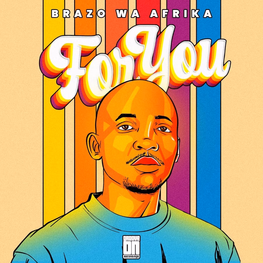 Brazo Wa Afrika For You EP