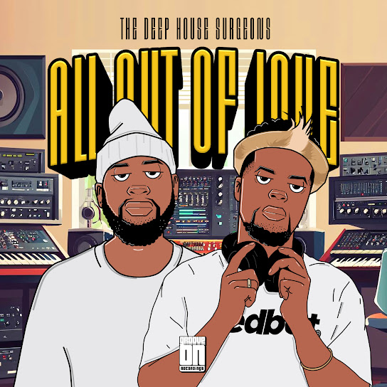 The Deep House Surgeons – All Out Of Love EP