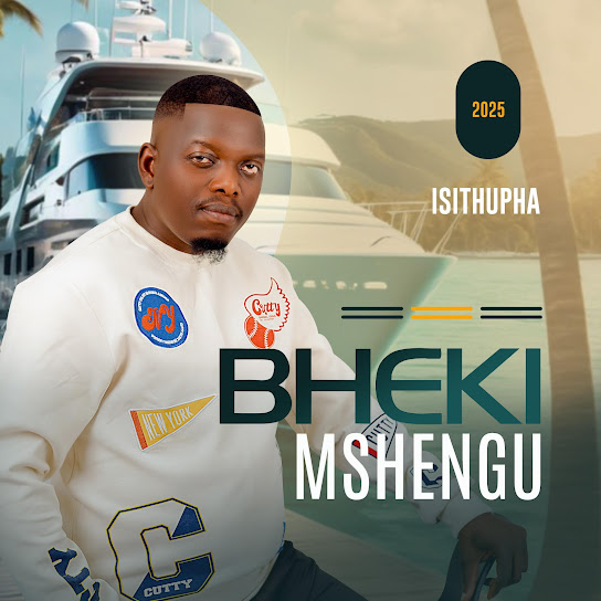 Bheki Mshengu – ISITHUPHA Ep