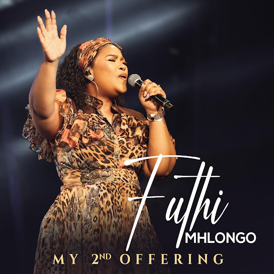 Futhi Mhlongo - My 2ND Offering (EP)
