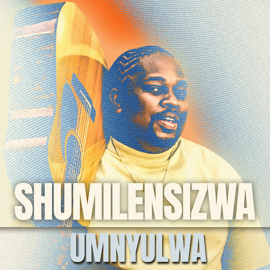Shumilensizwa – Umnyulwa Album