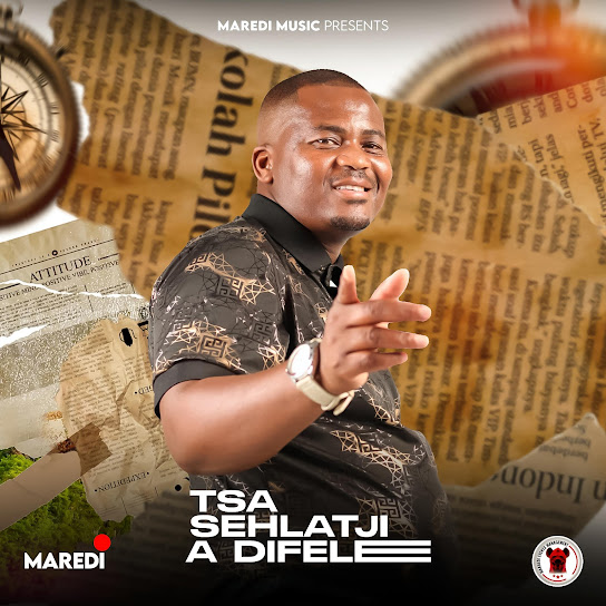 Maredi TŠA SEHLATJI ADI FELE ALBUM
