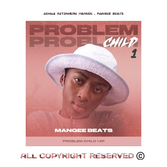 EP: ManGee Beats – Problem Child 1