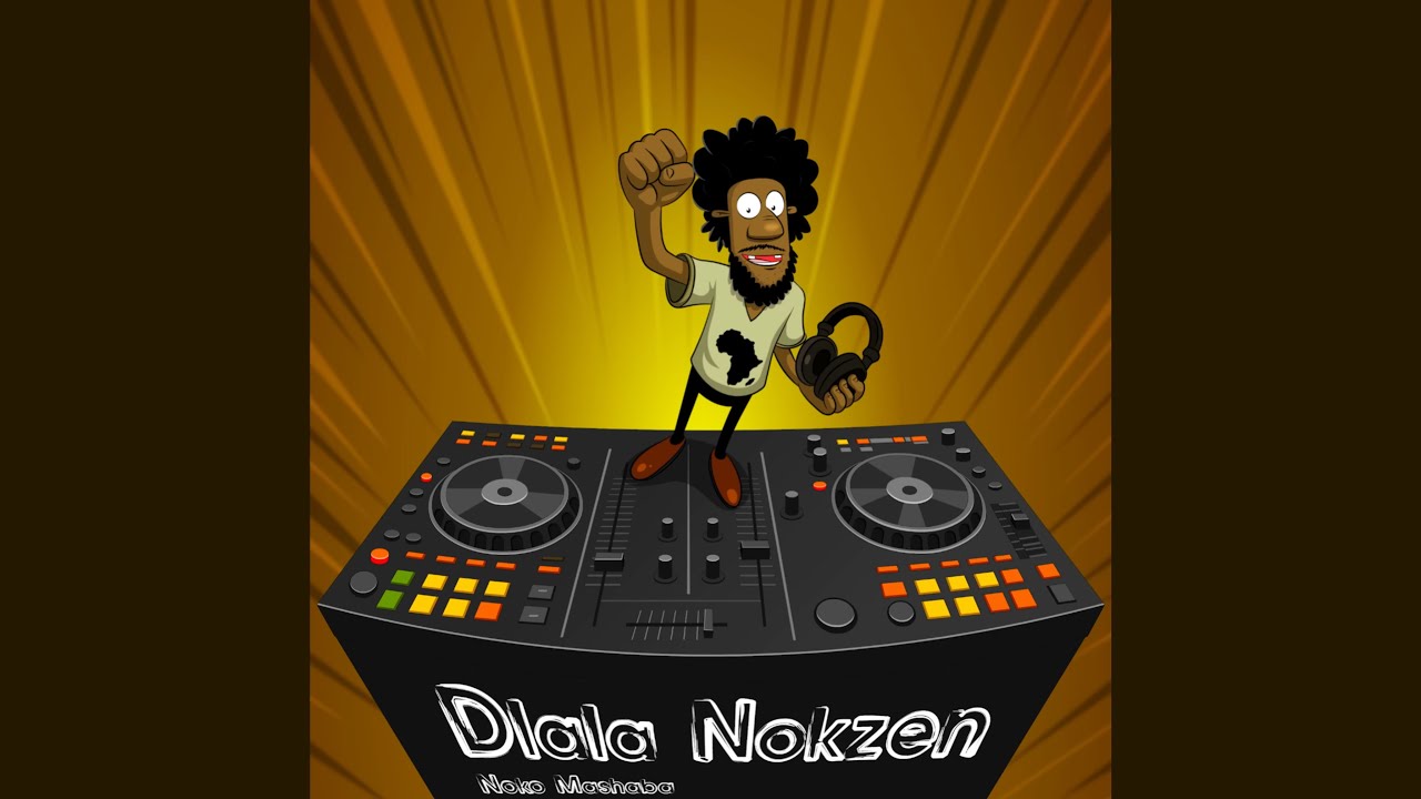 Noko Mashaba – Dlala Nokzen Noko Mashaba – Dlala Nokzen