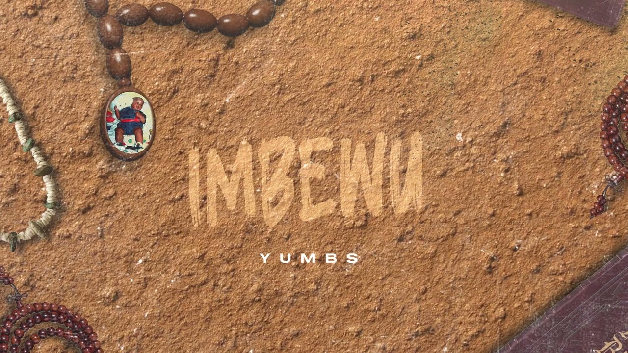 Yumbs – Yumbs x Russell Zuma - Nhliziyo Yami Yumbs – Yumbs x Russell Zuma - Nhliziyo Yami