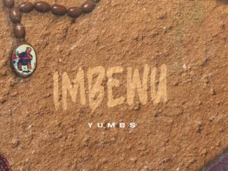 EP: Yumbs - Imbewu