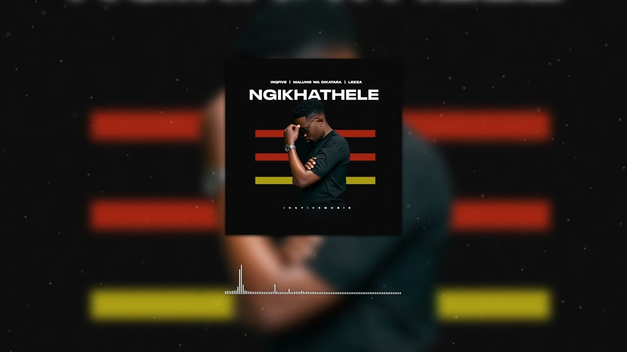 InQfive – Ngikhathele InQfive – Ngikhathele