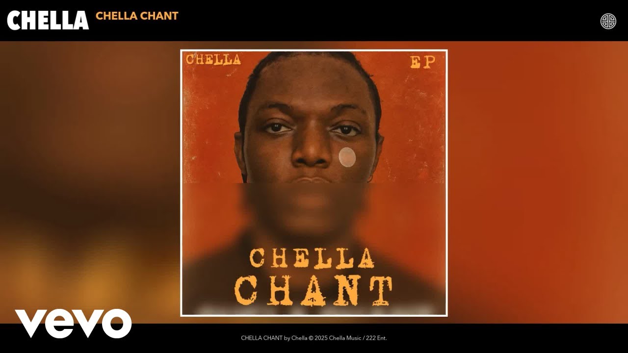 Chella – CHELLA CHANT (Official Audio) Chella – CHELLA CHANT (Official Audio)