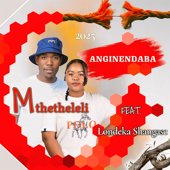 Mthetheleli sa – Anginendaba Mthetheleli sa – Anginendaba