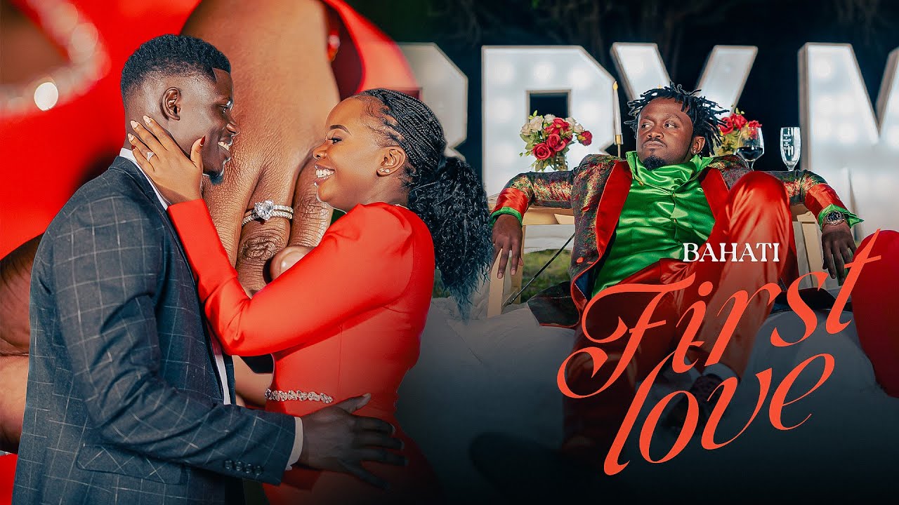 Bahati – First Love Bahati – First Love