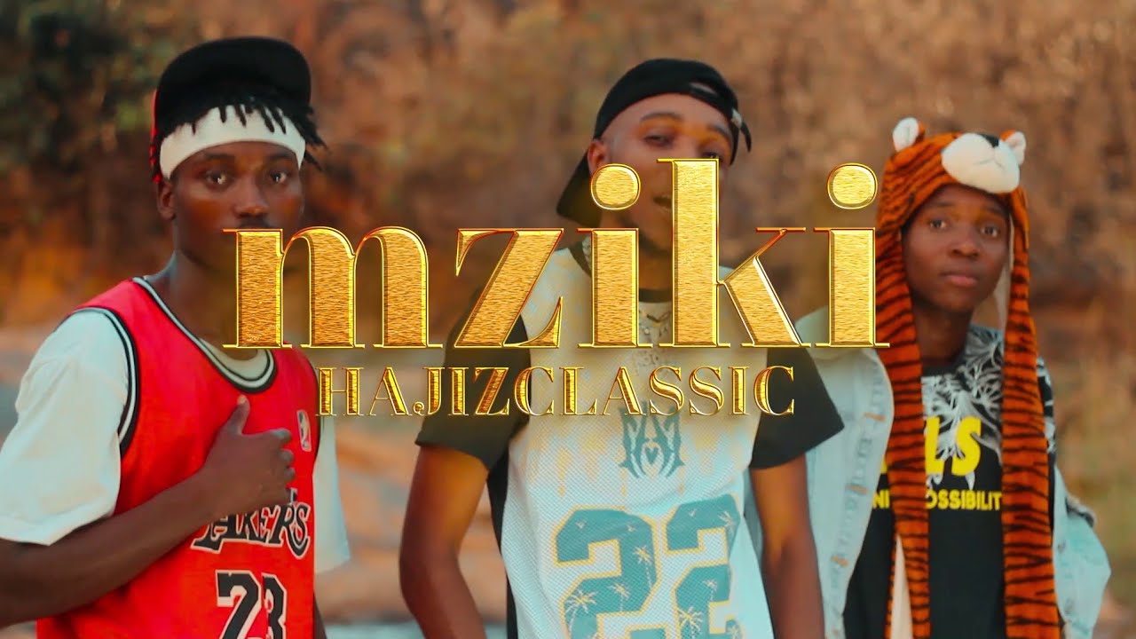Hajizclassic – Mziki Hajizclassic – Mziki
