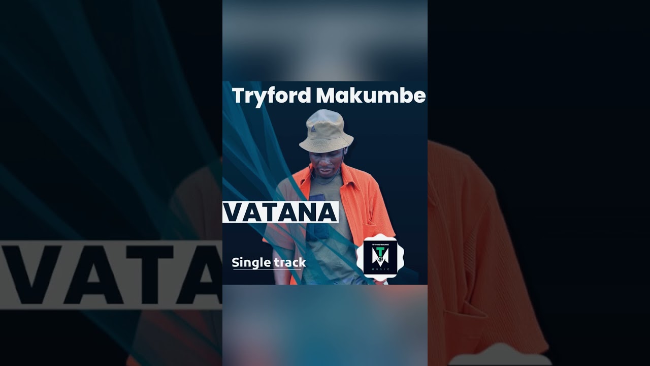 Tryford Makumbe – VATANA Tryford Makumbe – VATANA
