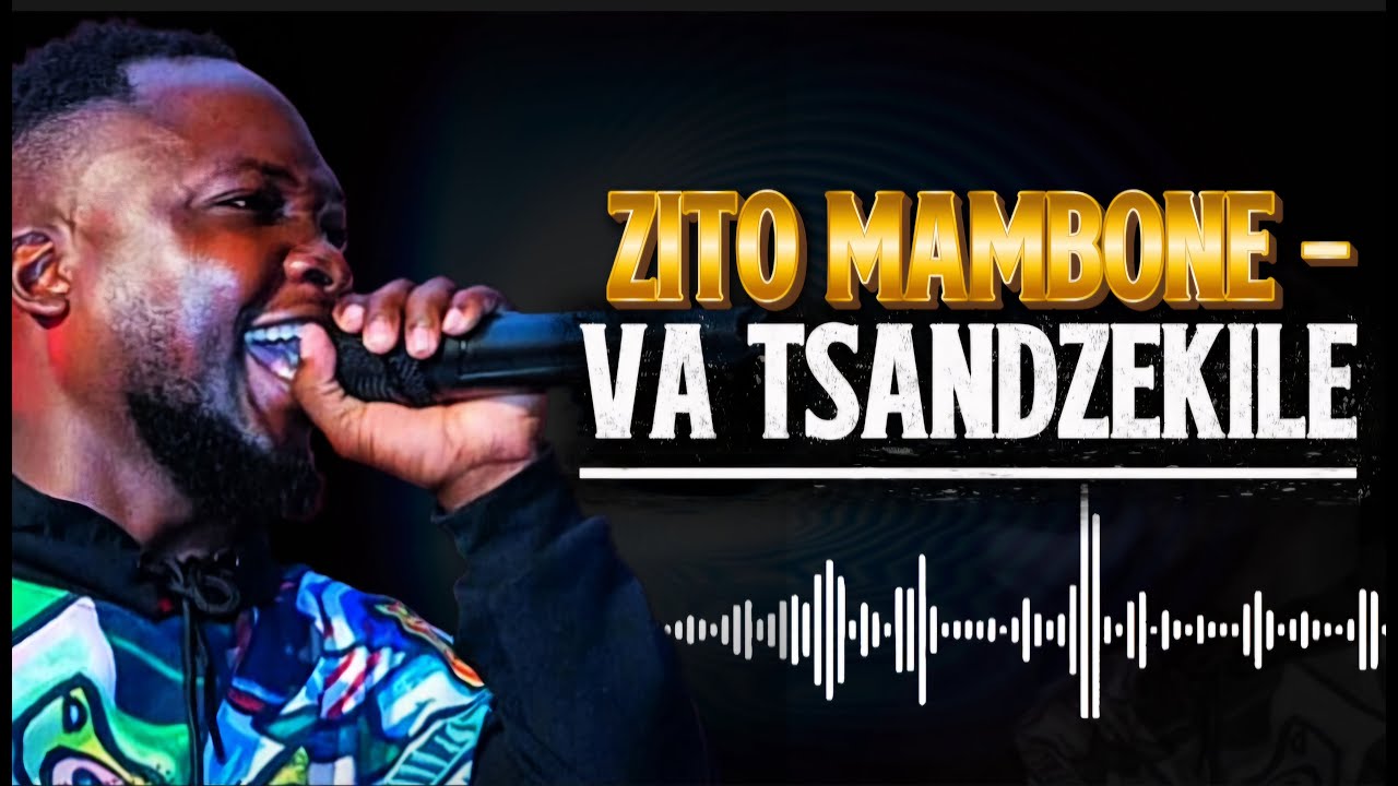 Zito Mambone – Va Tsandzekile Zito Mambone – Va Tsandzekile