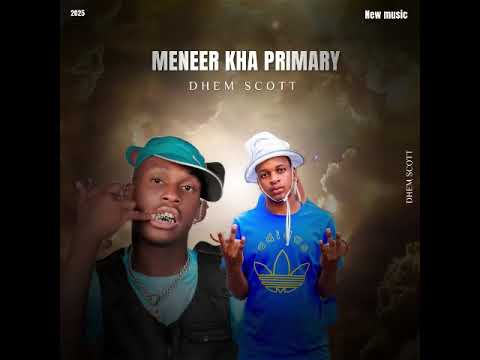 Dhem Scott – Meneer Kha Primary (Lekompo) Dhem Scott – Meneer Kha Primary (Lekompo)