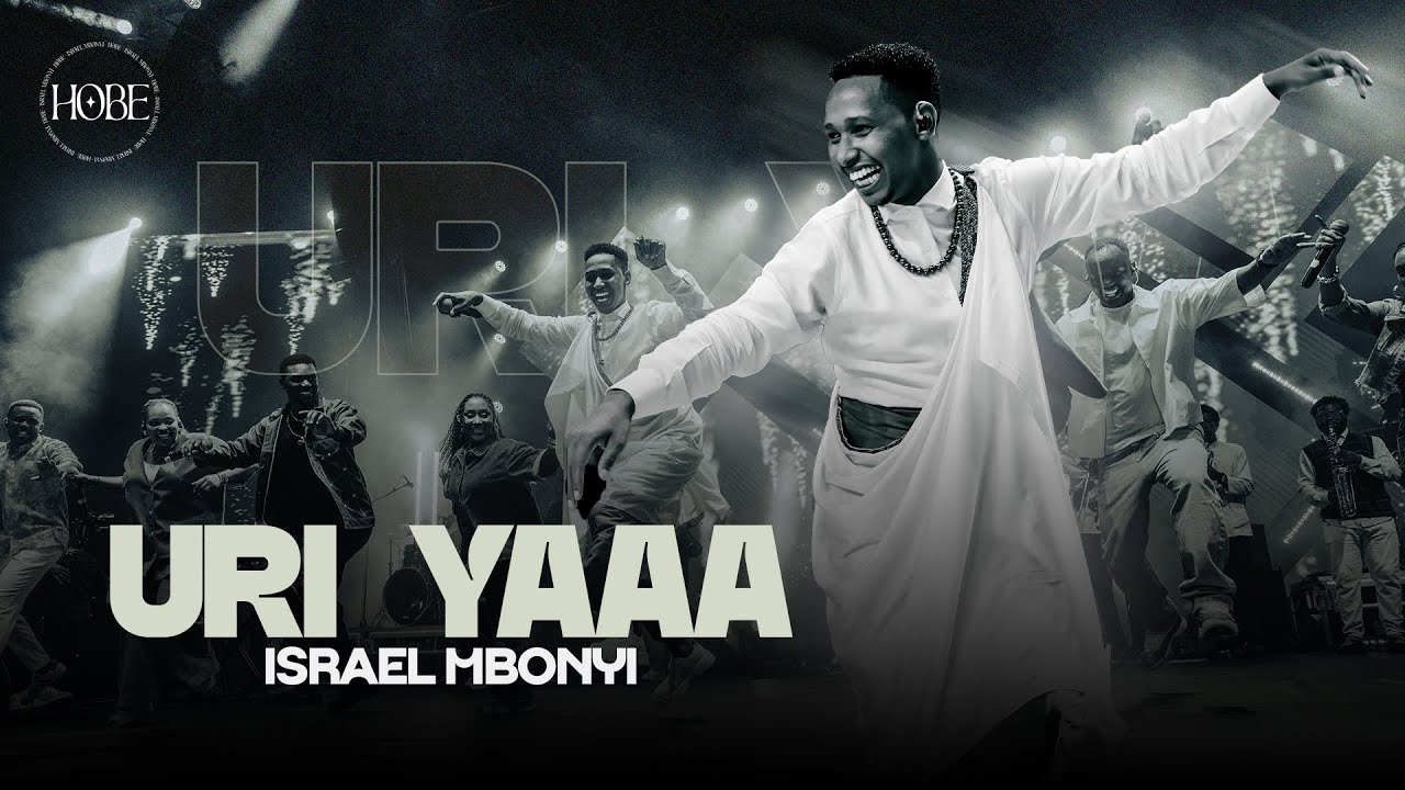 Israel Mbonyi – Uri Yaaa (Live) Israel Mbonyi – Uri Yaaa (Live)