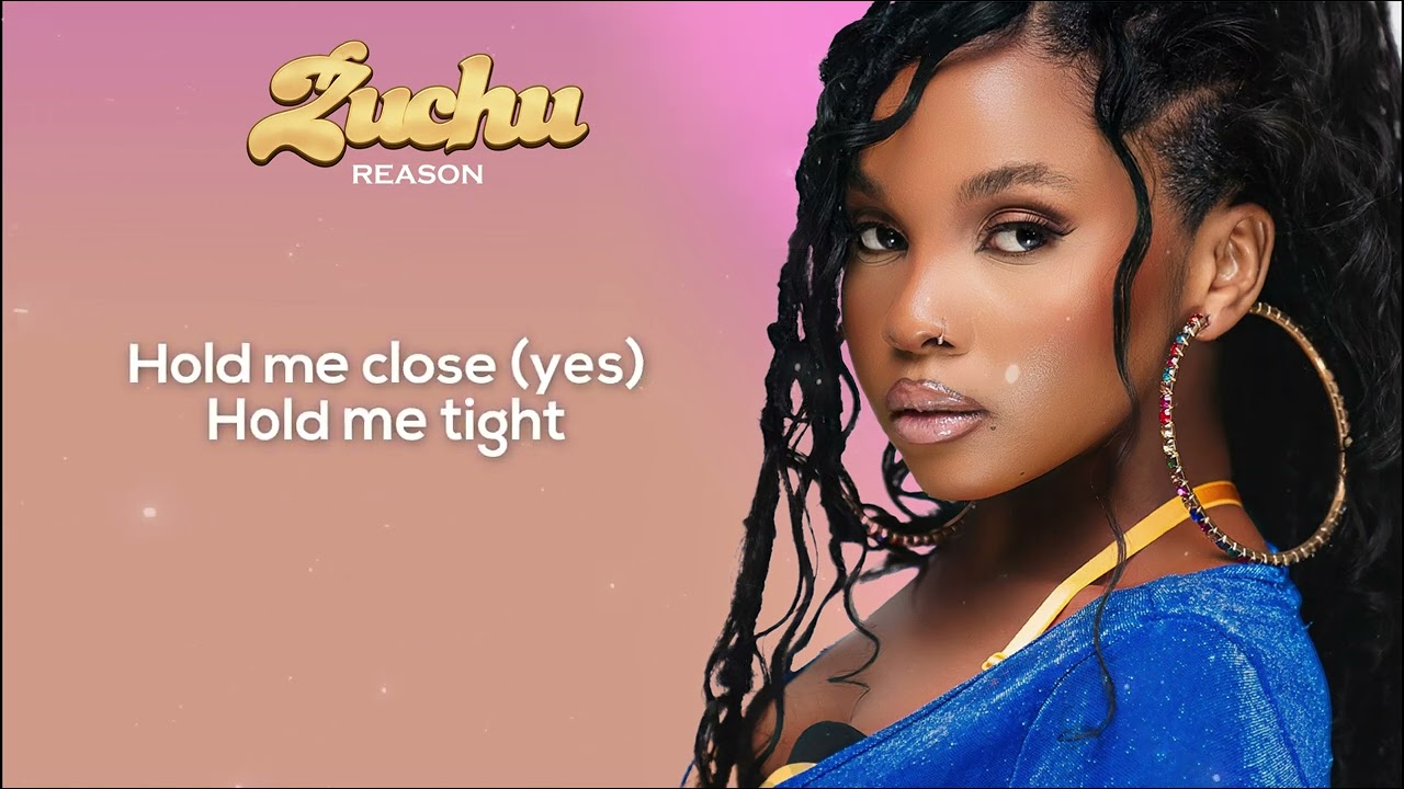 Zuchu – Reason Zuchu – Reason