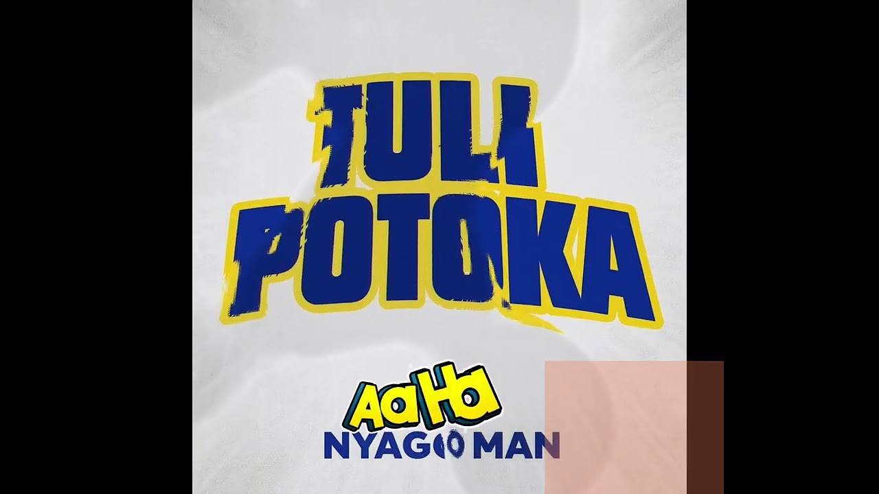 NyAGo mAn – Tulipo Toka NyAGo mAn – Tulipo Toka