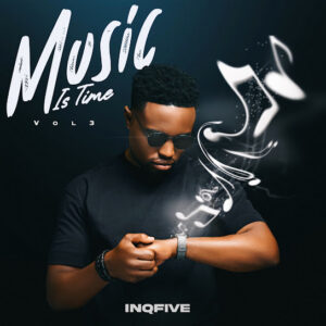 EP: InQfive - Music Is Time, Vol. 3