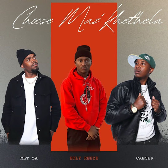 MLT zA – Choose Maz'khethela MLT zA – Choose Maz'khethela