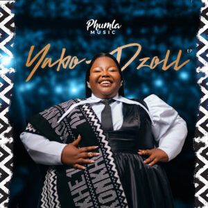 Phumla Music - Yabo Dzoll