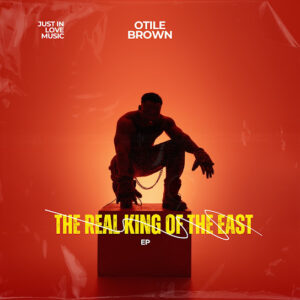 EP: Otile Brown – Real King Of The East