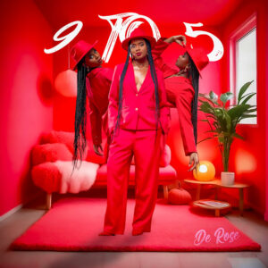 De Rose – 9 to 5 Album