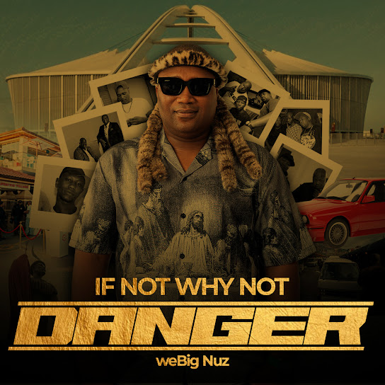 Danger weBig Nuz – Outro Danger weBig Nuz – Outro