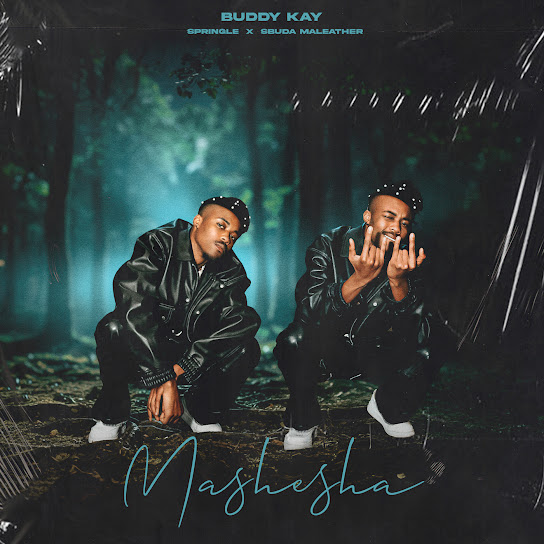 Buddy Kay – Mashesha Buddy Kay – Mashesha
