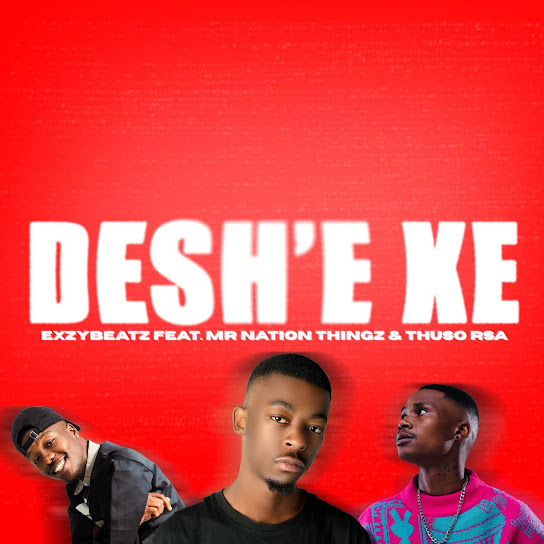ExzyBeatz – Deshe' ExzyBeatz – Deshe'