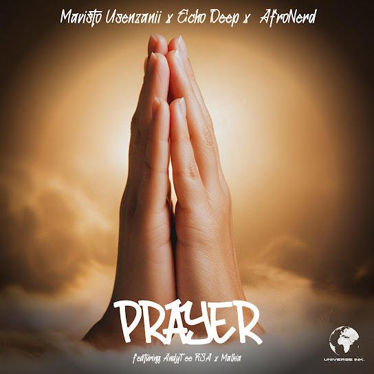 Mavisto Usenzanii , Echo Deep & AfroNerd – Prayer Mavisto Usenzanii , Echo Deep & AfroNerd – Prayer