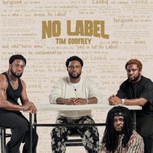 ALBUM: Tim Godfrey - No Label