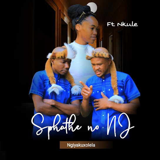 Sphathe no NJ – Ngiyakuxolela Sphathe no NJ – Ngiyakuxolela