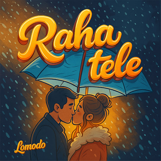 Lomodo – Raha Tele Lomodo – Raha Tele