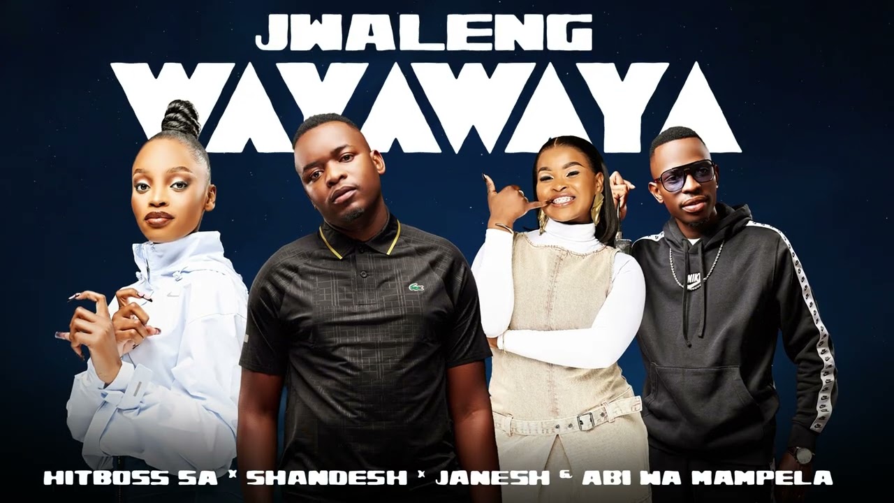 Hitboss SA & Shandesh – Jwaleng Wayawaya Hitboss SA & Shandesh – Jwaleng Wayawaya
