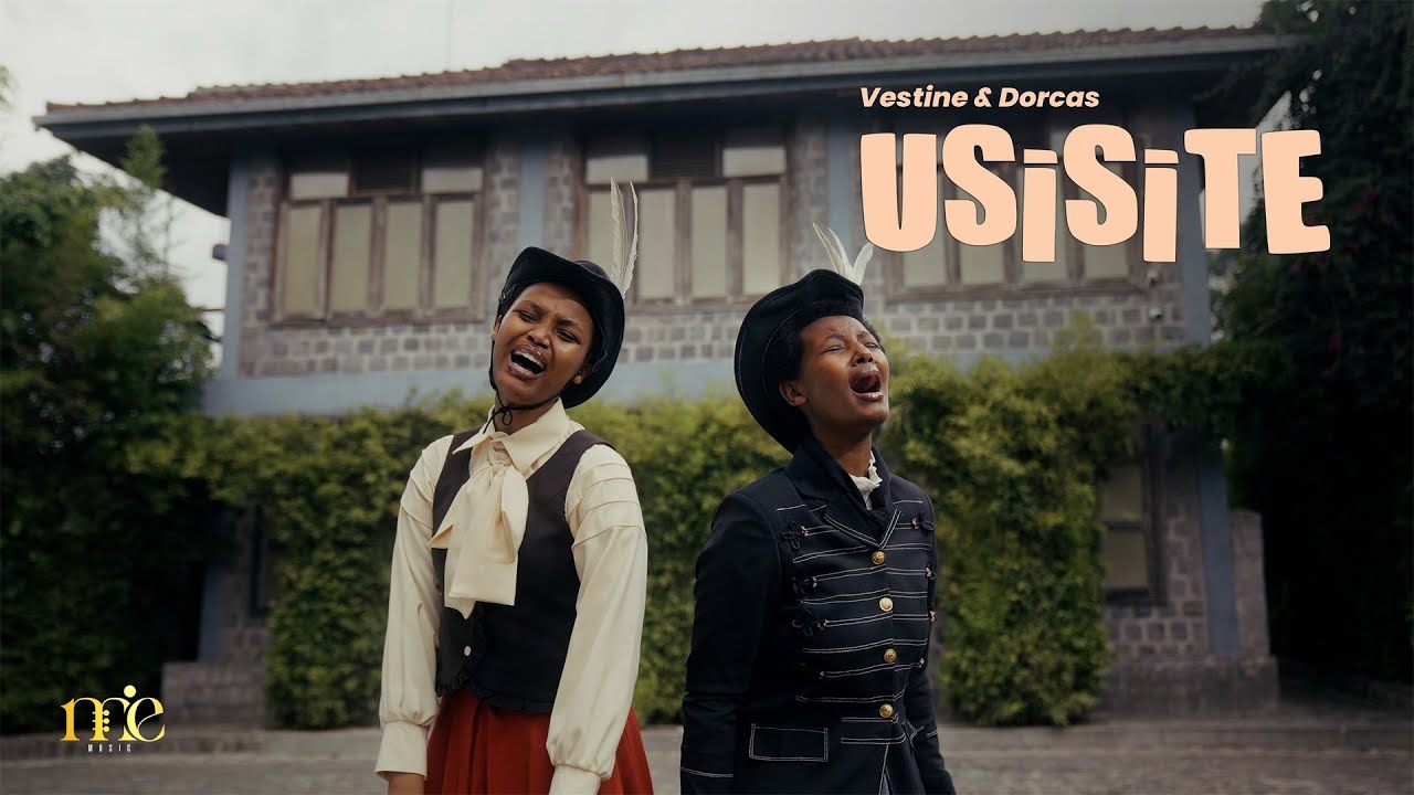 Vestine And Dorcas – Usisite Vestine And Dorcas – Usisite