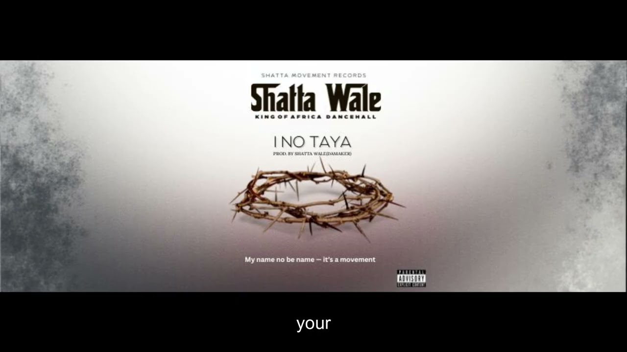 Shatta Wale – I No Taya Shatta Wale – I No Taya