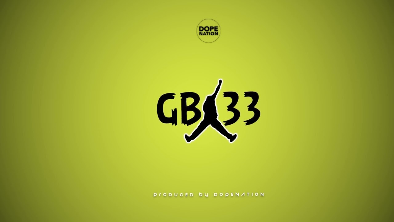 DopeNation – DopeNation - Gb33 (Audio) DopeNation – DopeNation - Gb33 (Audio)