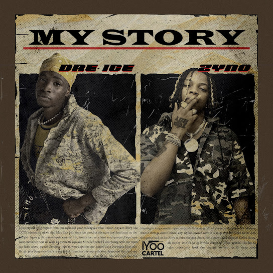 Dre Ice – My Story Dre Ice – My Story