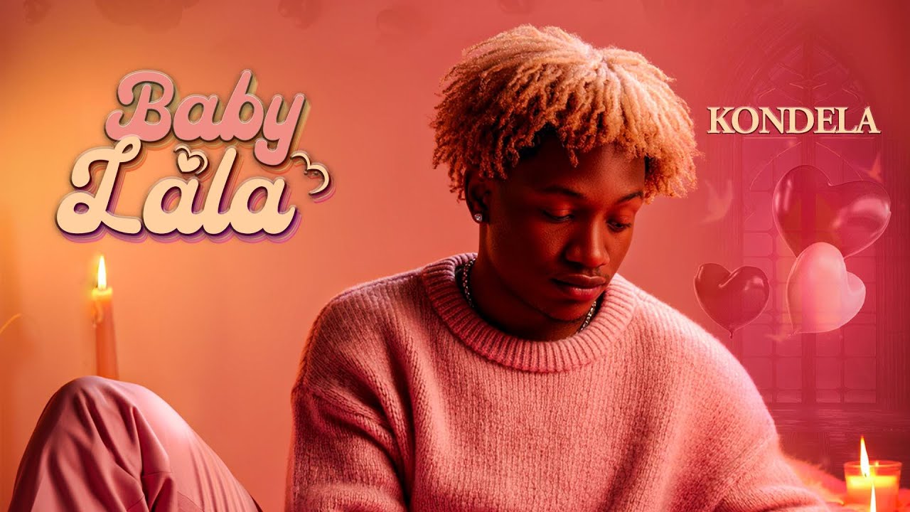 Kondela – Kondela - Baby Lala (Official Audio) Kondela – Kondela - Baby Lala (Official Audio)