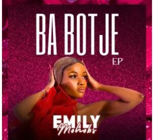 Emily Mohobs – Ba Botje EP