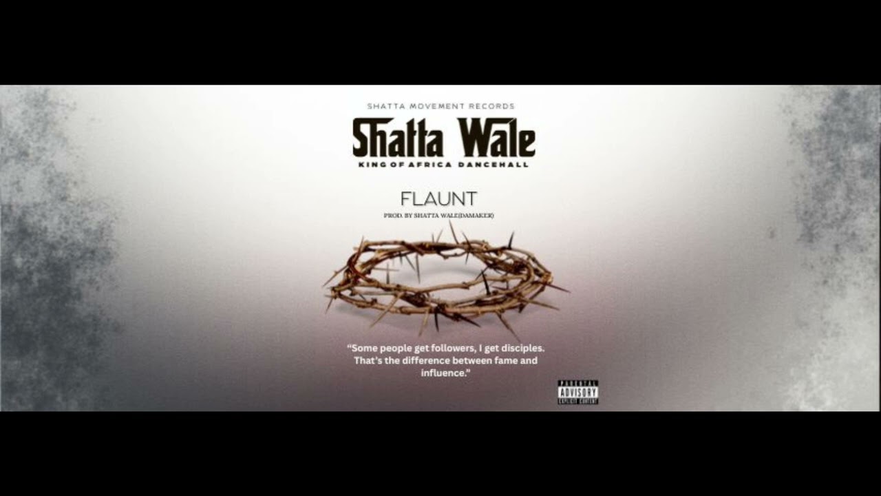 Shatta Wale – Flaunt Shatta Wale – Flaunt