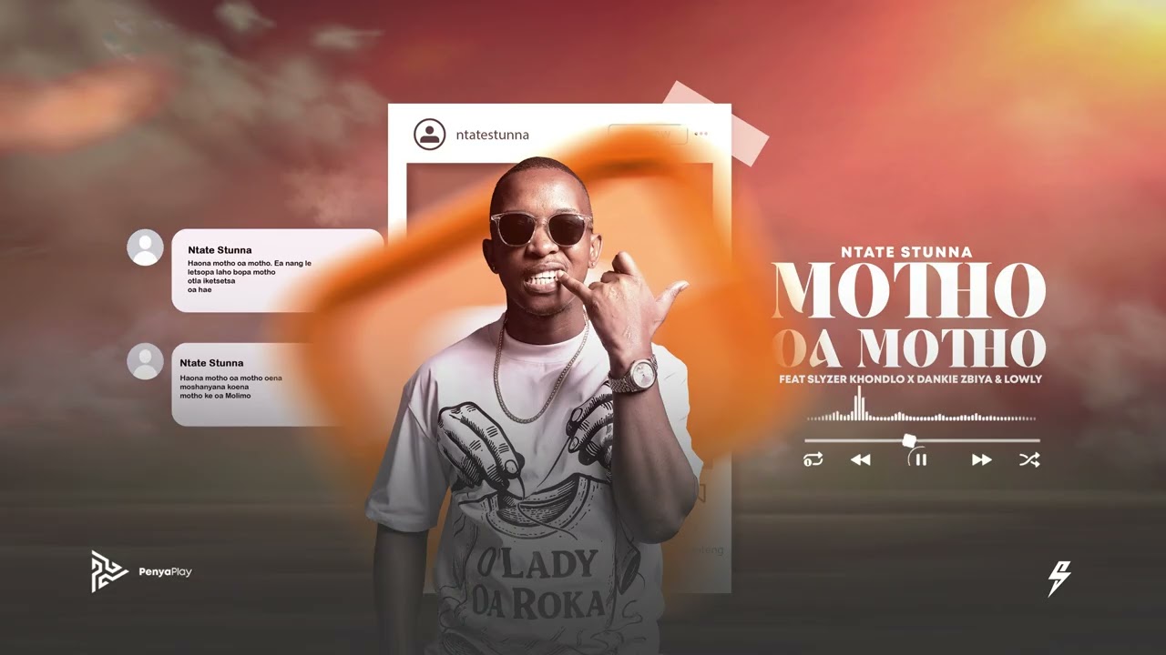 Ntate Stunna – Motho Oa Motho Ntate Stunna – Motho Oa Motho