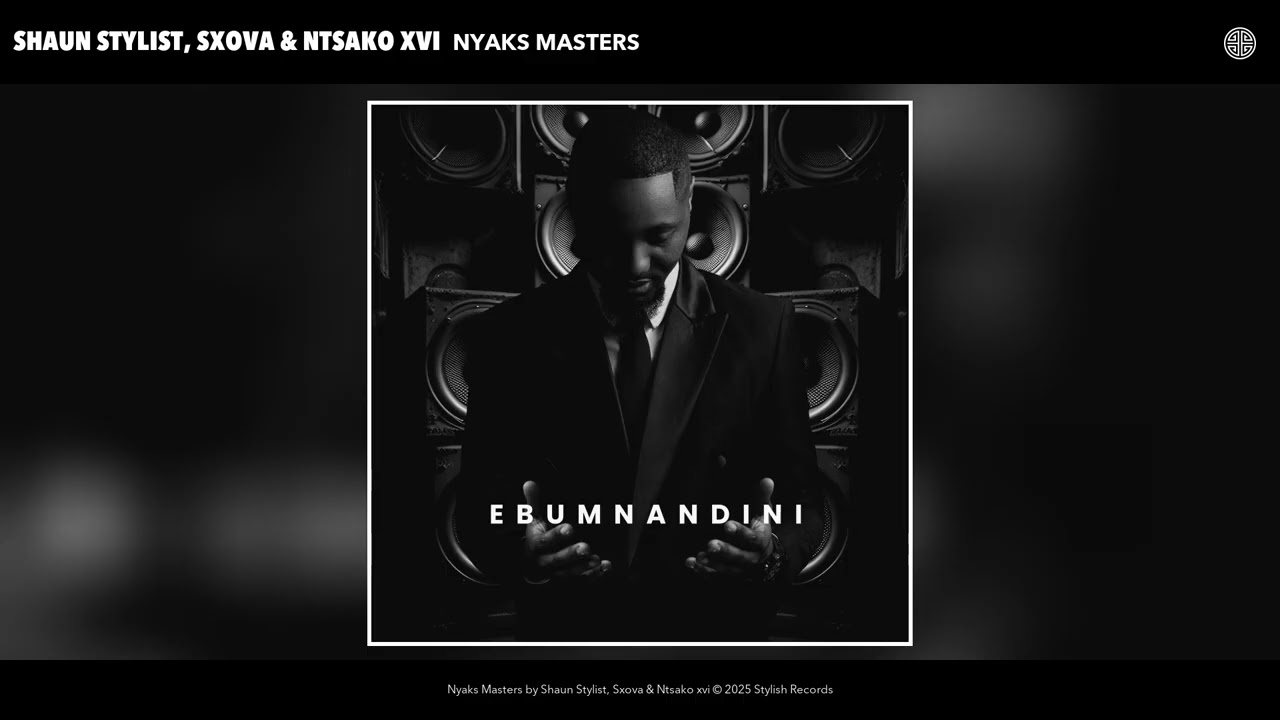Shaun Stylist – Shaun Stylist, Sxova & Ntsako xvi - Nyaks Masters (Official Audio) Shaun Stylist – Shaun Stylist, Sxova & Ntsako xvi - Nyaks Masters (Official Audio)