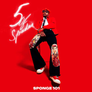 Sponge 101 - 5 OF SPADES EP (Album)