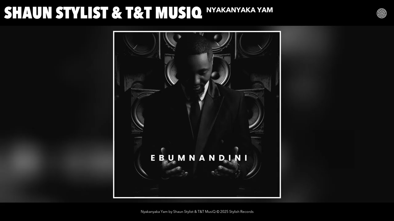 Shaun Stylist – Shaun Stylist & T&T MusiQ - Nyakanyaka Yam (Official Audio) Shaun Stylist – Shaun Stylist & T&T MusiQ - Nyakanyaka Yam (Official Audio)