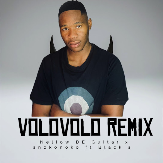 Nellow De Guitar, Snokonoko – Volovolo (Remix) Nellow De Guitar, Snokonoko – Volovolo (Remix)