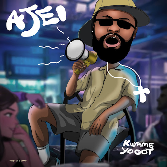 Kwame Yogot – Ajei Kwame Yogot – Ajei