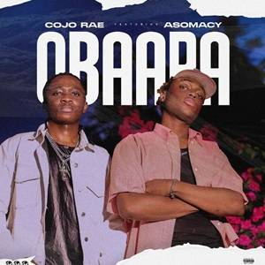 Cojo Rae – Obaapa Cojo Rae – Obaapa