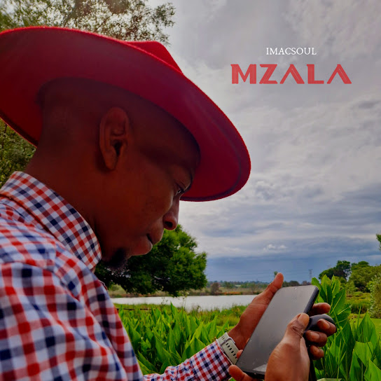 Imacsoul – Mzala Imacsoul – Mzala