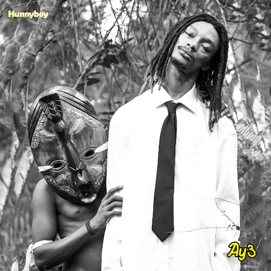 Hunnyboy – Ay3 Hunnyboy – Ay3